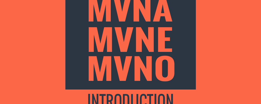 An orange and dark gray graphic with the text "MVNA MVNE MVNO Introduction"