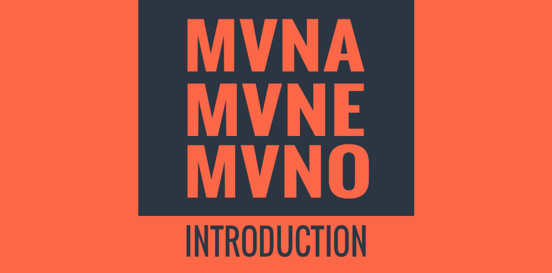An orange and dark gray graphic with the text "MVNA MVNE MVNO Introduction"