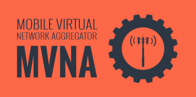 An orange and dark gray graphic with the text "Mobile Virtual Network Aggregator (MVNA) and an icon representing a MVNA.