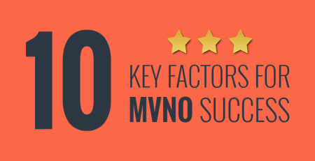 An orange and dark gray graphic with the text "10 Key factors for MVNO success" and 3 stars.